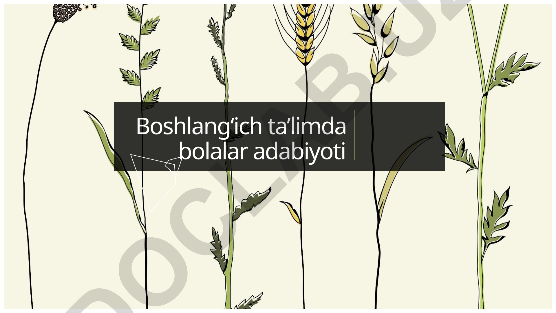 Boshlang‘ich ta’limda bolalar adabiyoti