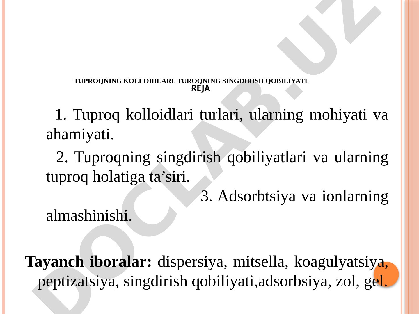 Tuproqning kolloidlari va singdirish qobiliyati