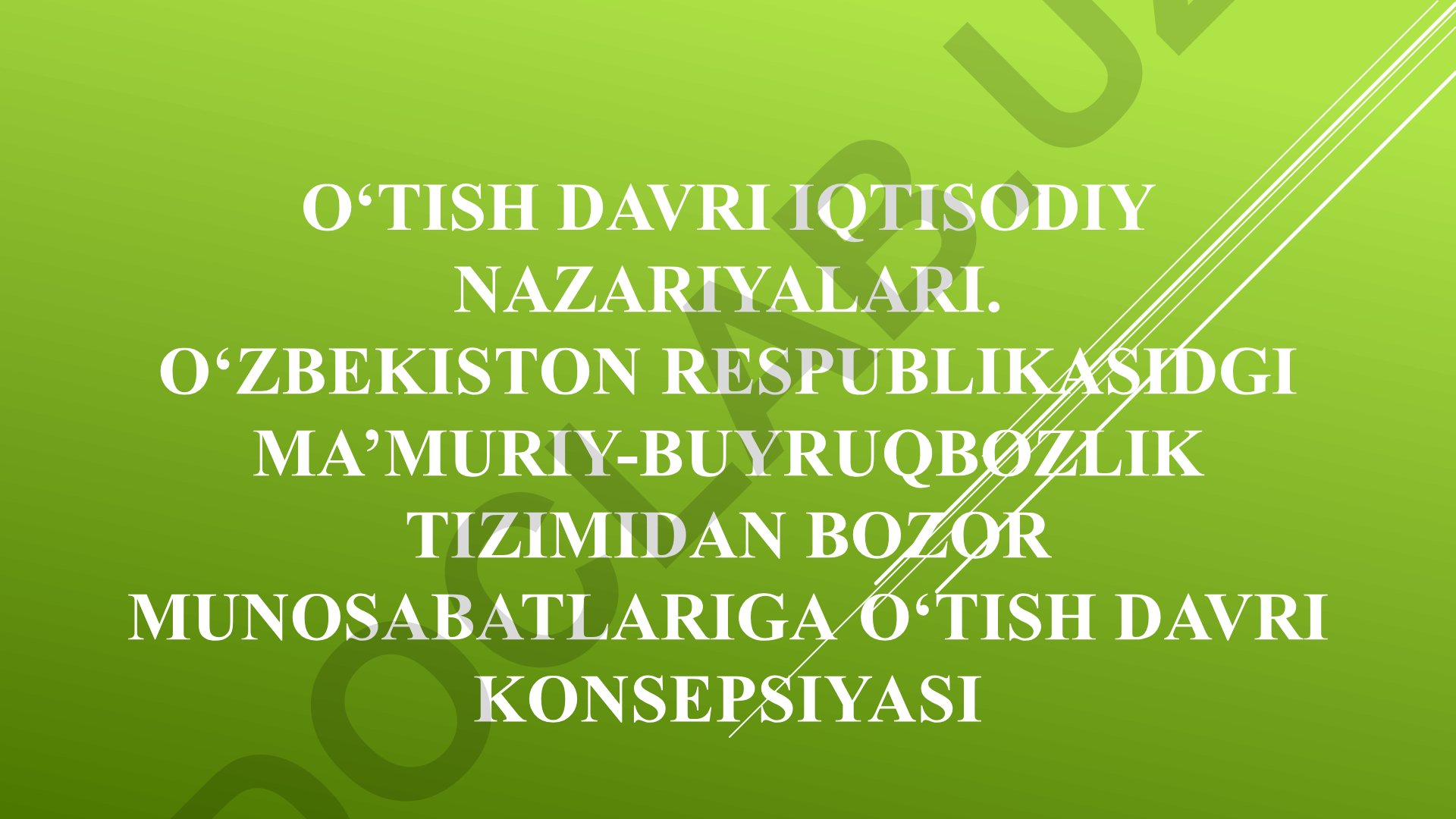 O‘zbekistonning bozor iqtisodiyotiga o‘tish davri konsepsiyasi va modeli
