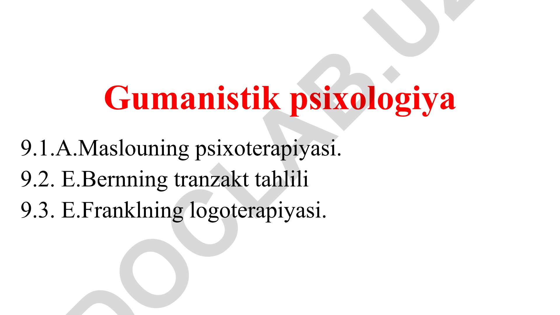 Gumanistik psixologiya: Maslou, Bern va Franklning psixoterapiya nazariyalari