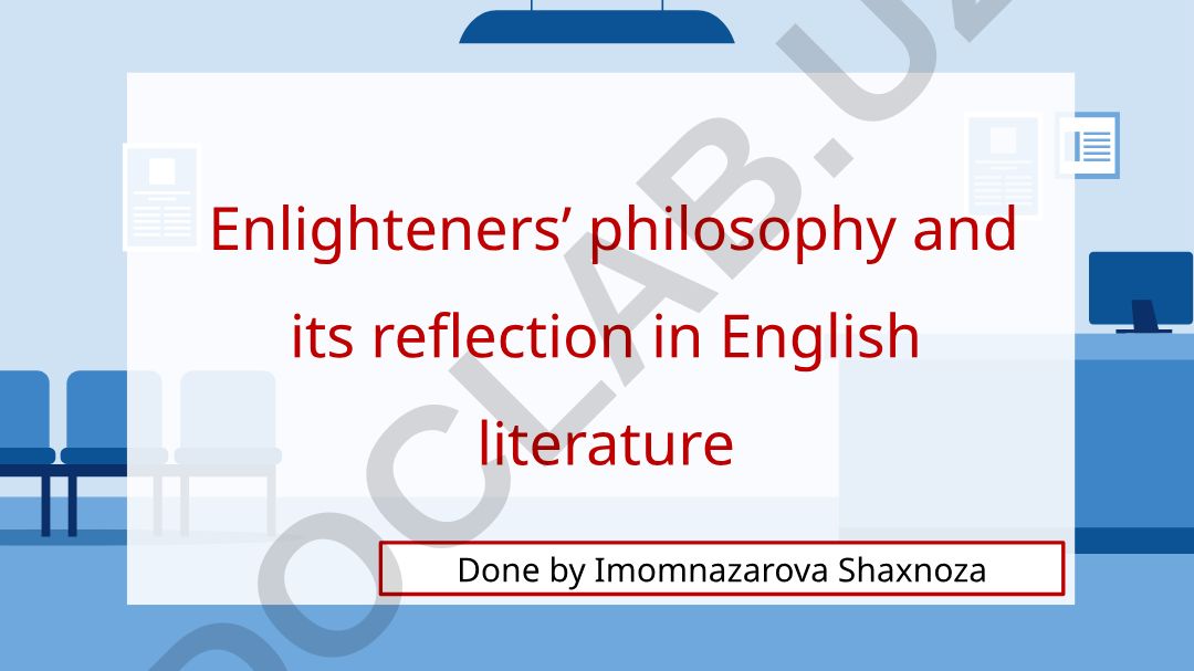 Enlighteners’ philosophy and its reflection in English literature