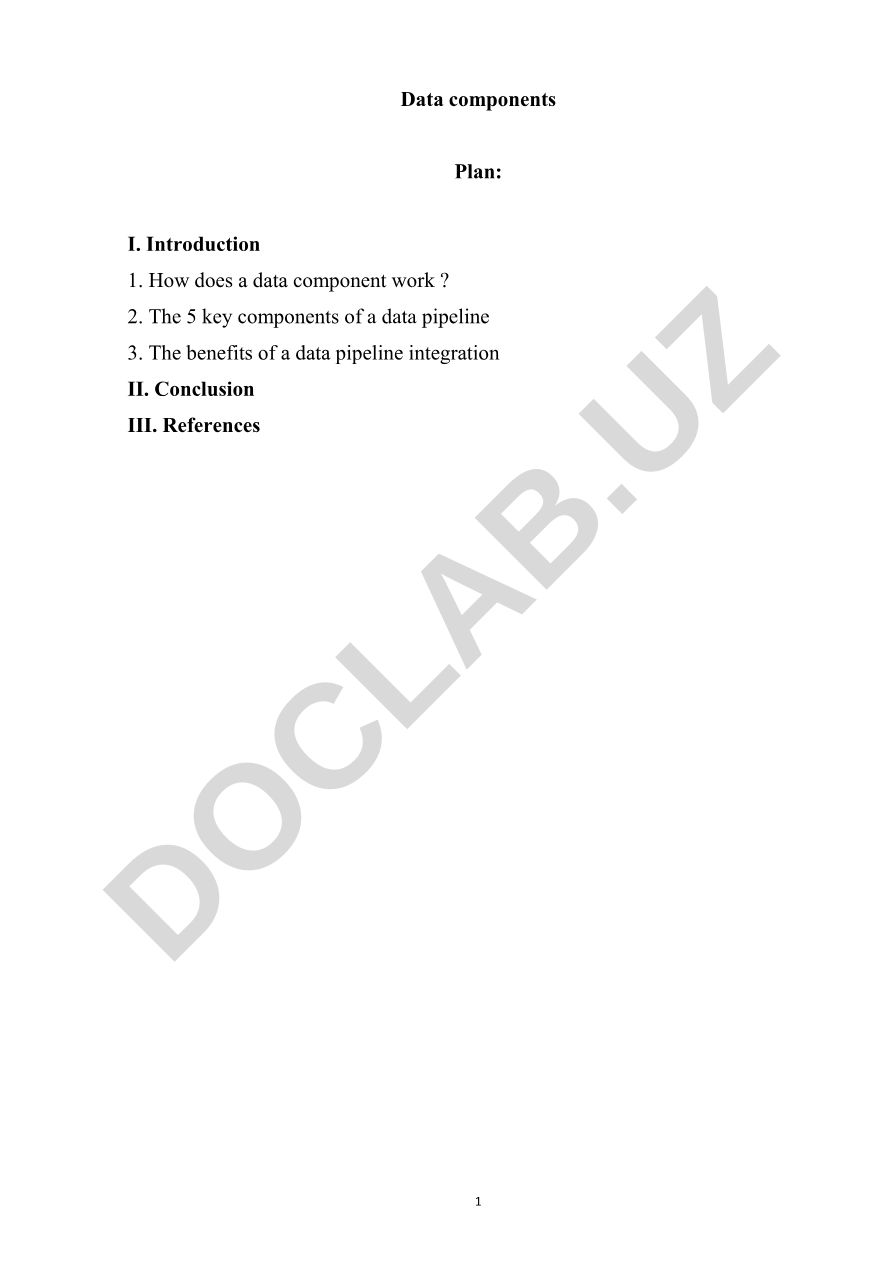 Data components and pipeline integration
