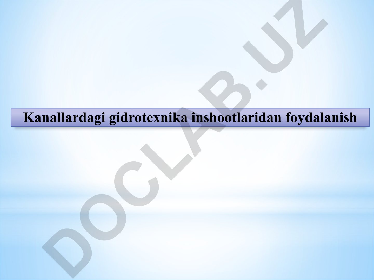 Kanallardagi gidrotexnika inshootlaridan foydalanish