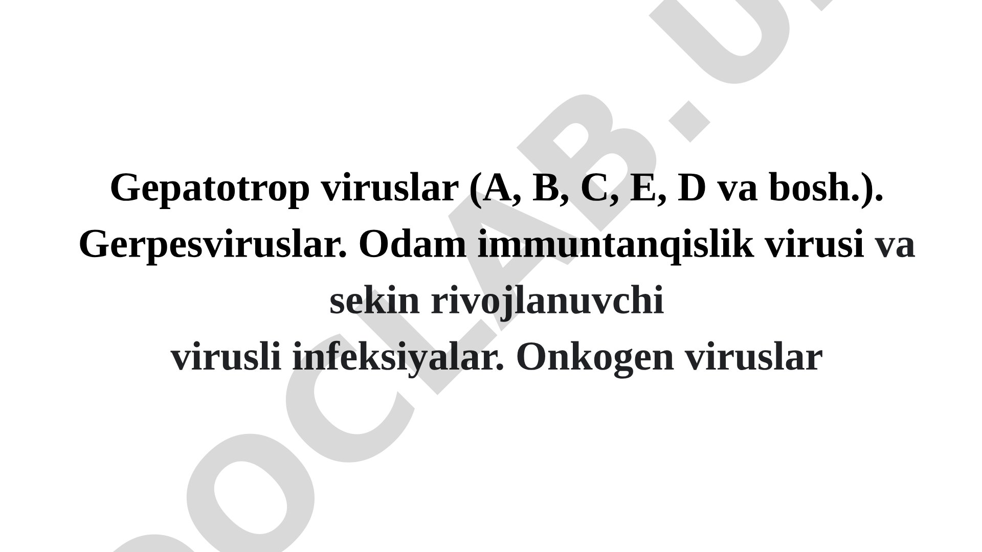 Gepatotrop viruslar va gerpesviruslar