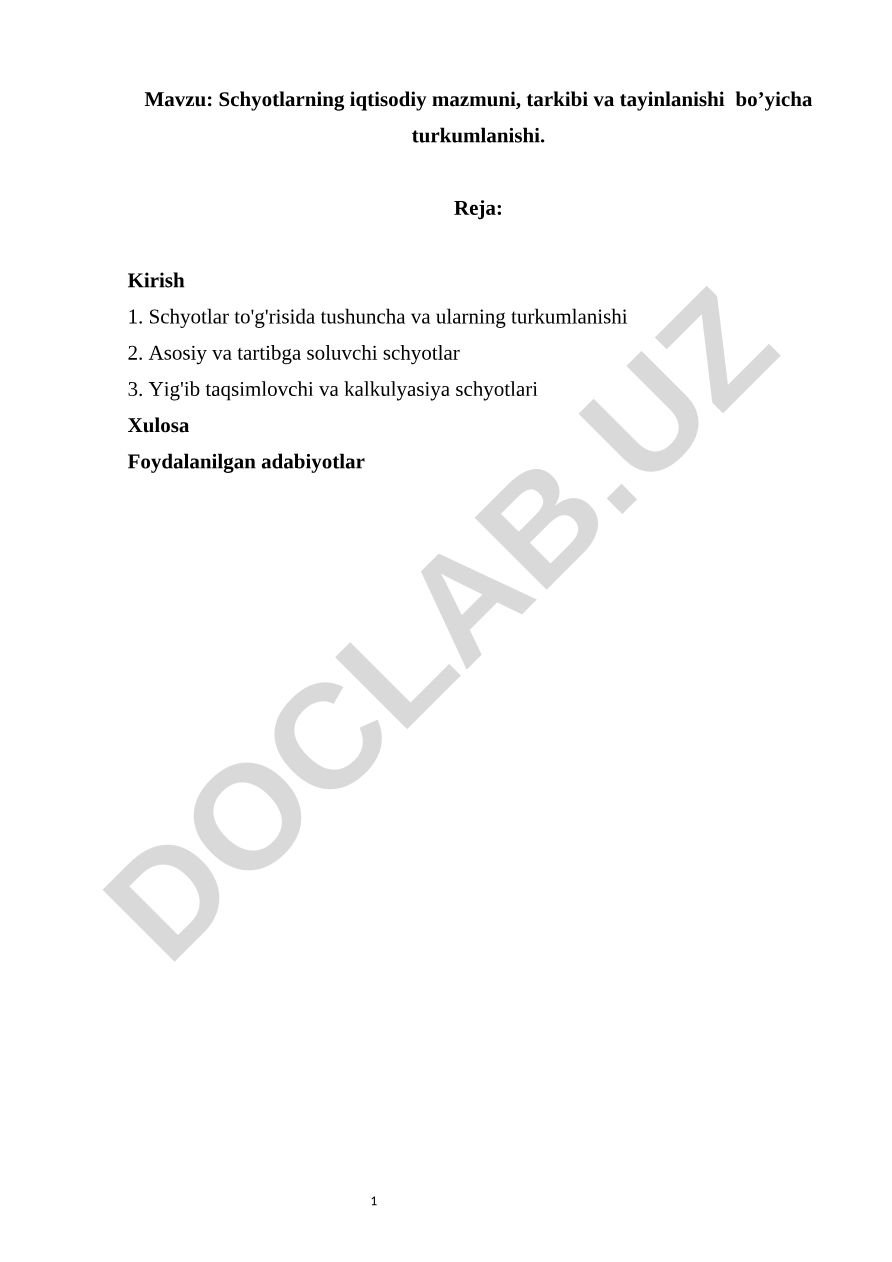 Schyotlarning iqtisodiy mazmuni, tarkibi va tayinlanishi bo’yicha turkumlanishi