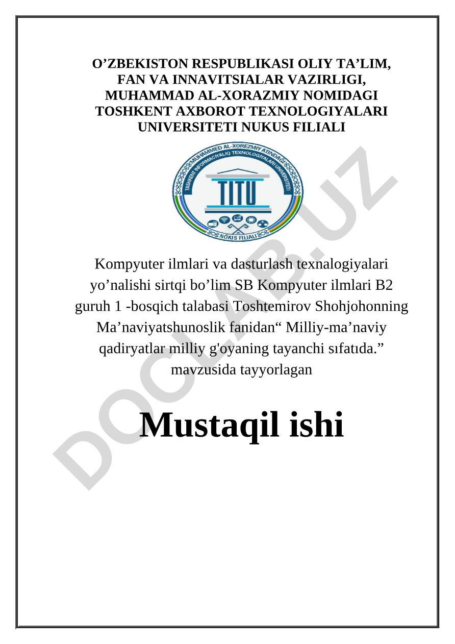 Milliy-ma’naviy qadiryatlar milliy g'oyaning tayanchi sıfatıda