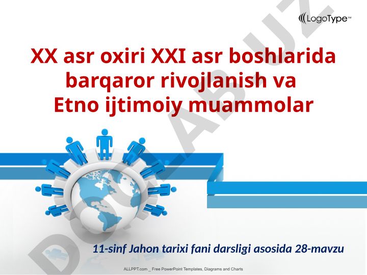 XX asr oxiri XXI asr boshlarida barqaror rivojlanish va etno ijtimoiy muammolar