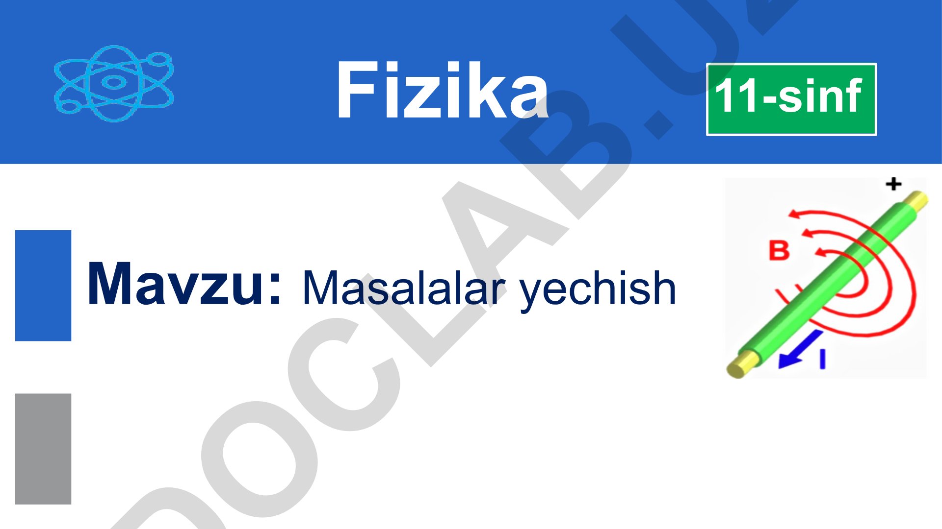 Masalalar yechish 11-sinf Fizika Elektromagnit induksiya qonuni Magnit maydon energiyasi O‘zinduksiya EYuK Induktivlik