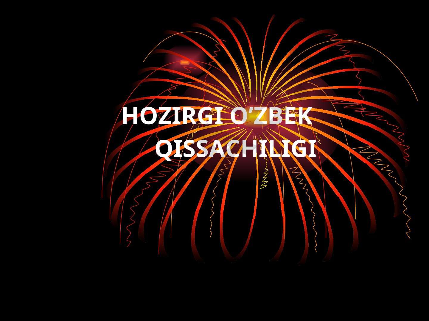 Hozirgi o‘zbek qissachiligi