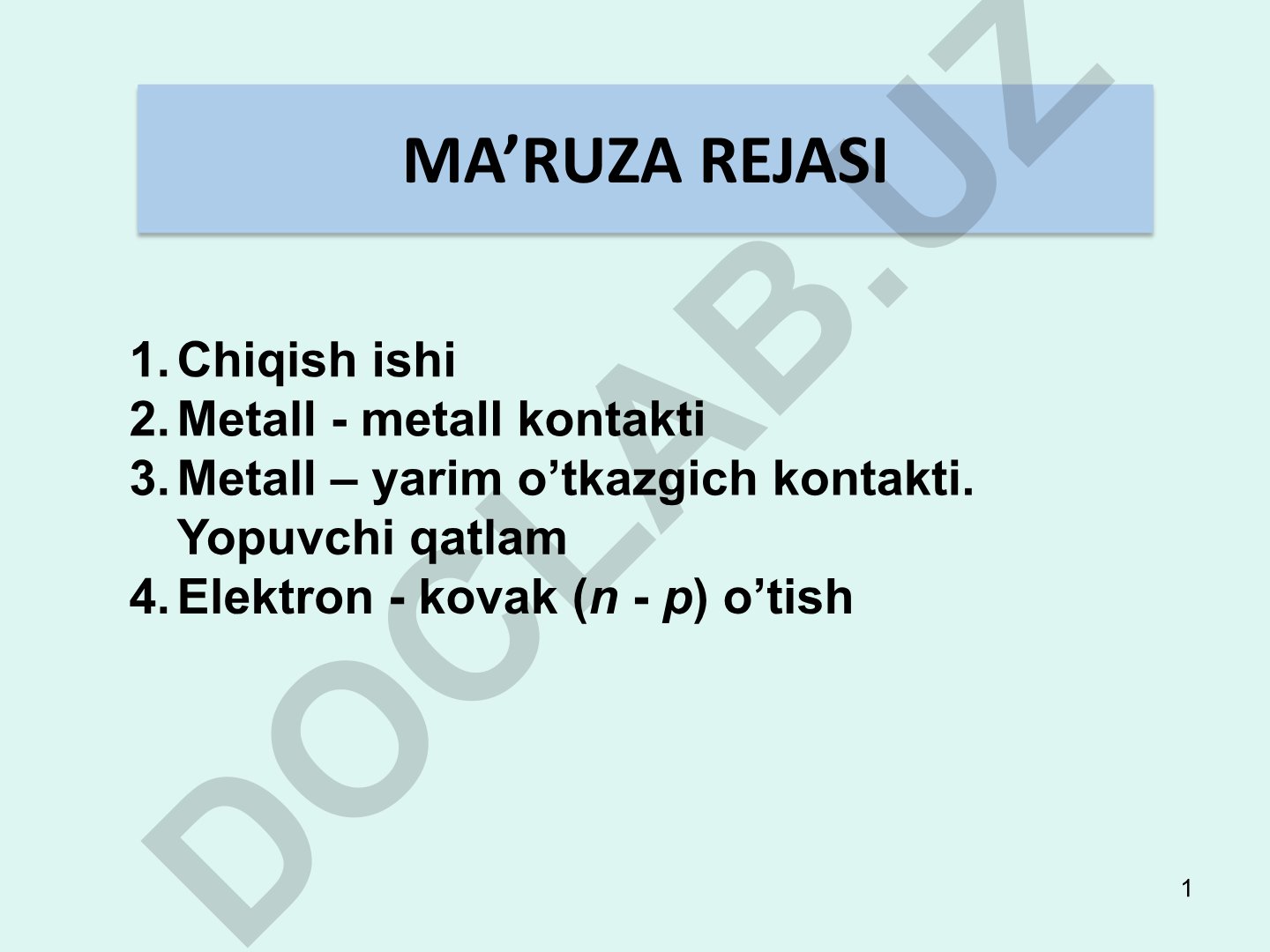 Metallarda elektronlarning chiqish ishi va kontaktlar