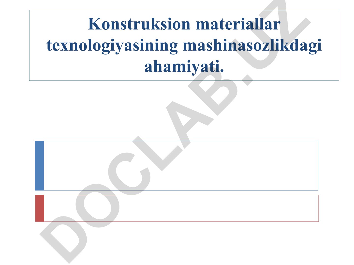 Konstruksion materiallar texnologiyasining mashinasozlikdagi ahamiyati