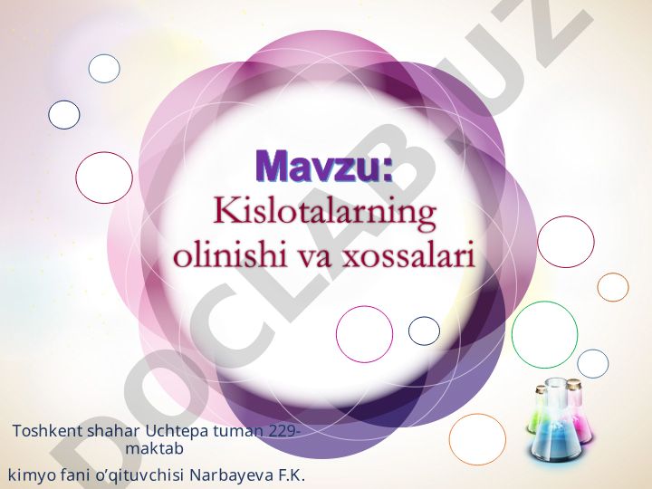 Kislotalarning olinishi, fizik va kimyoviy xossalari