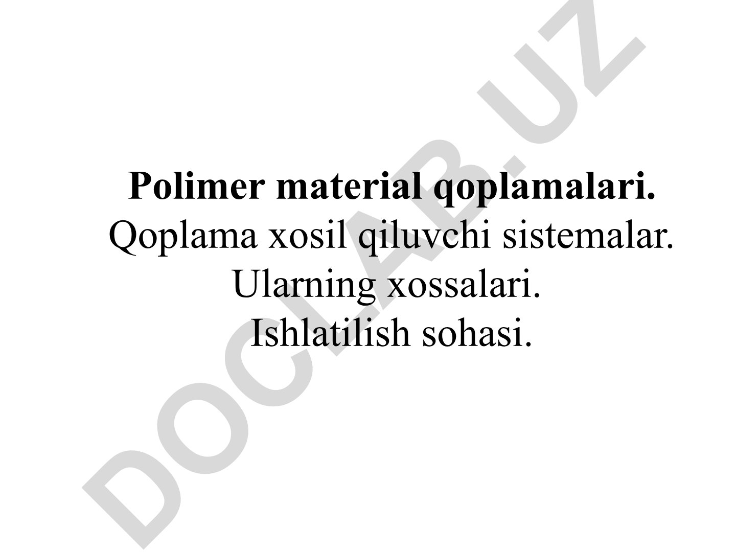 Polimer material qoplamalari va lak-bo'yoq materiallari