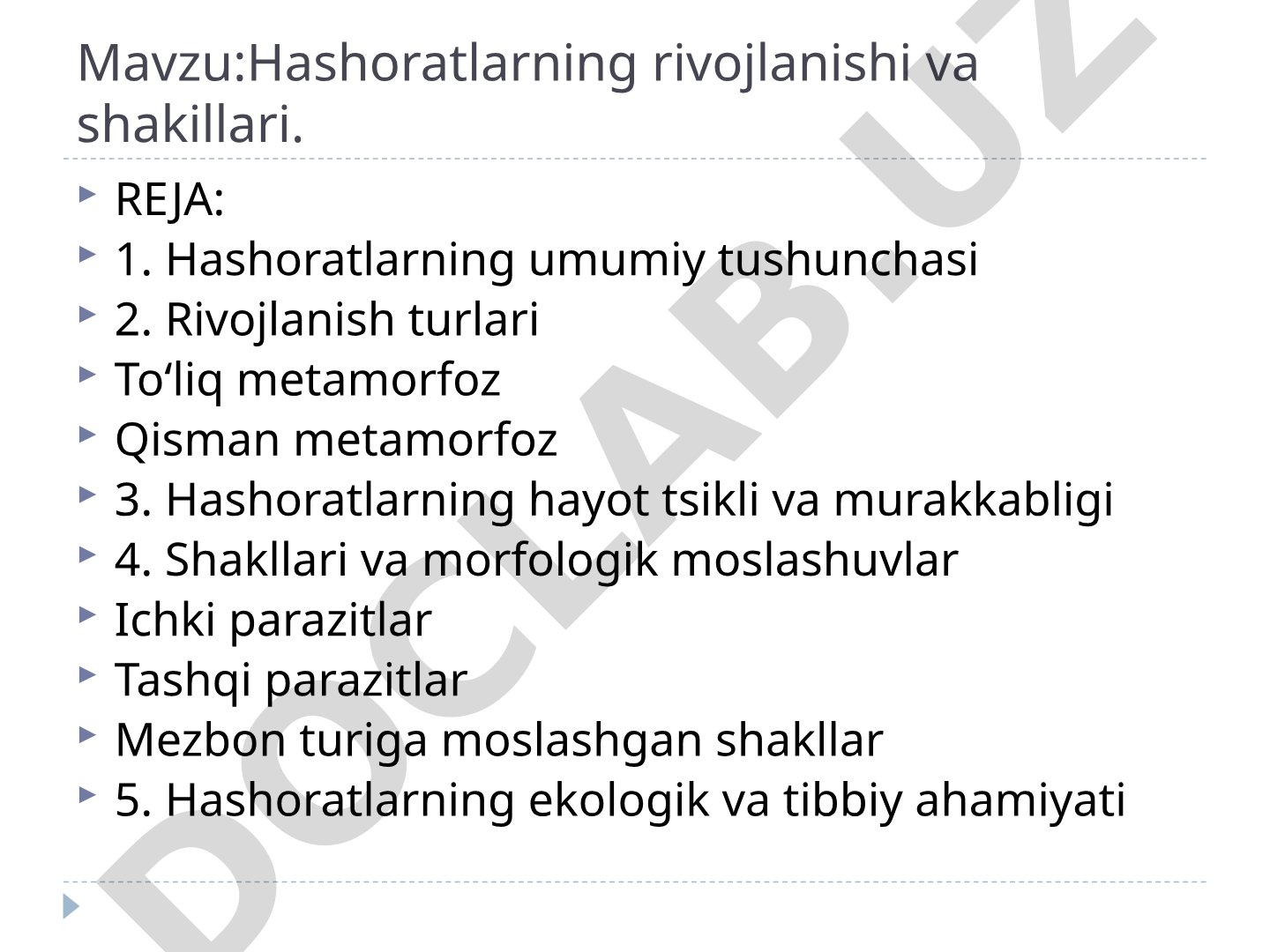 Hashoratlarning rivojlanishi va shakillari