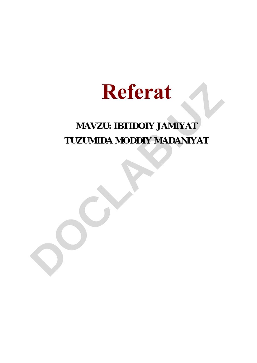 IBTIDOIY JAMIYAT TUZUMIDA MODDIY MADANIYAT
