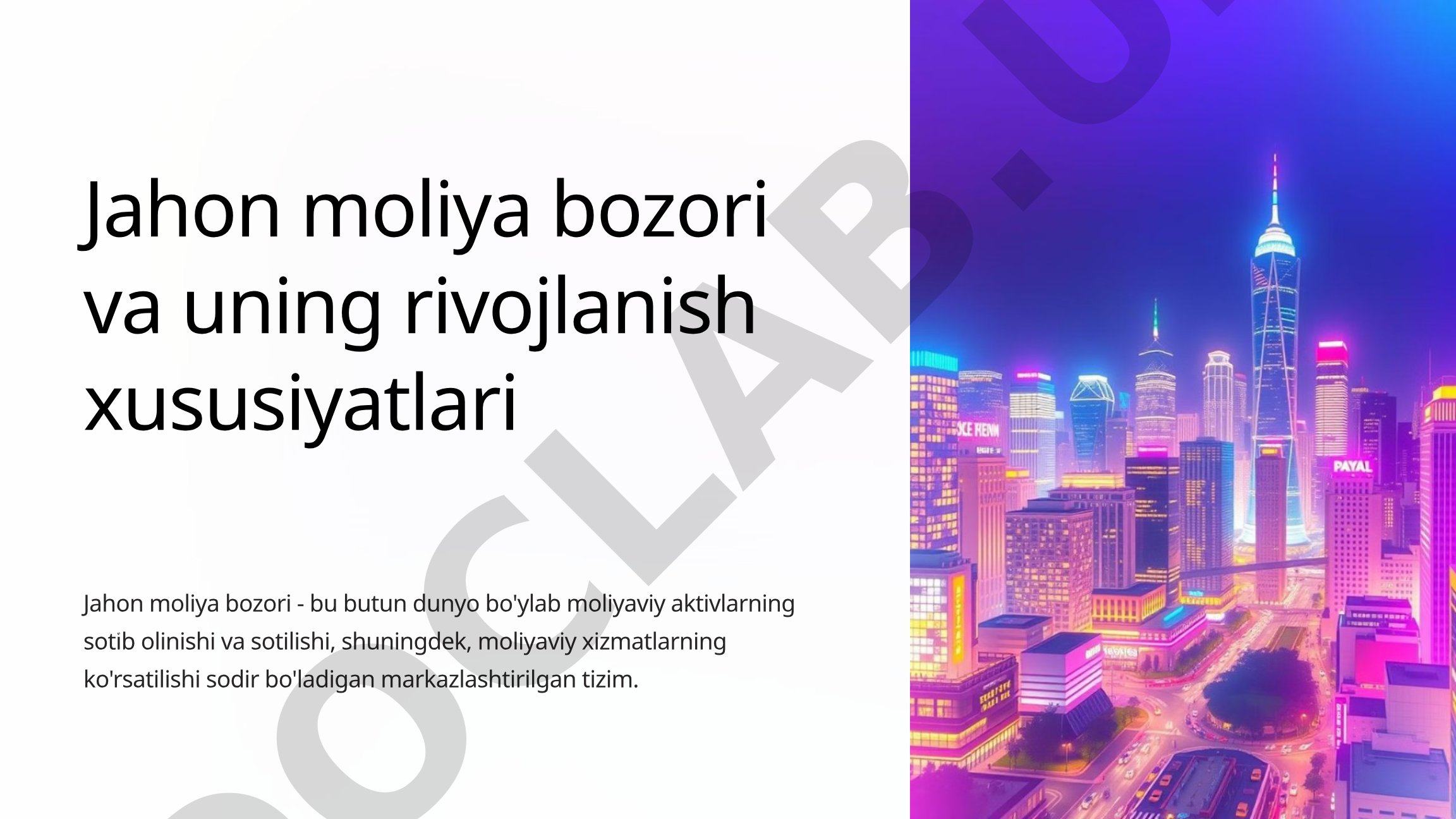 Jahon moliya bozori va uning rivojlanish xususiyatlari