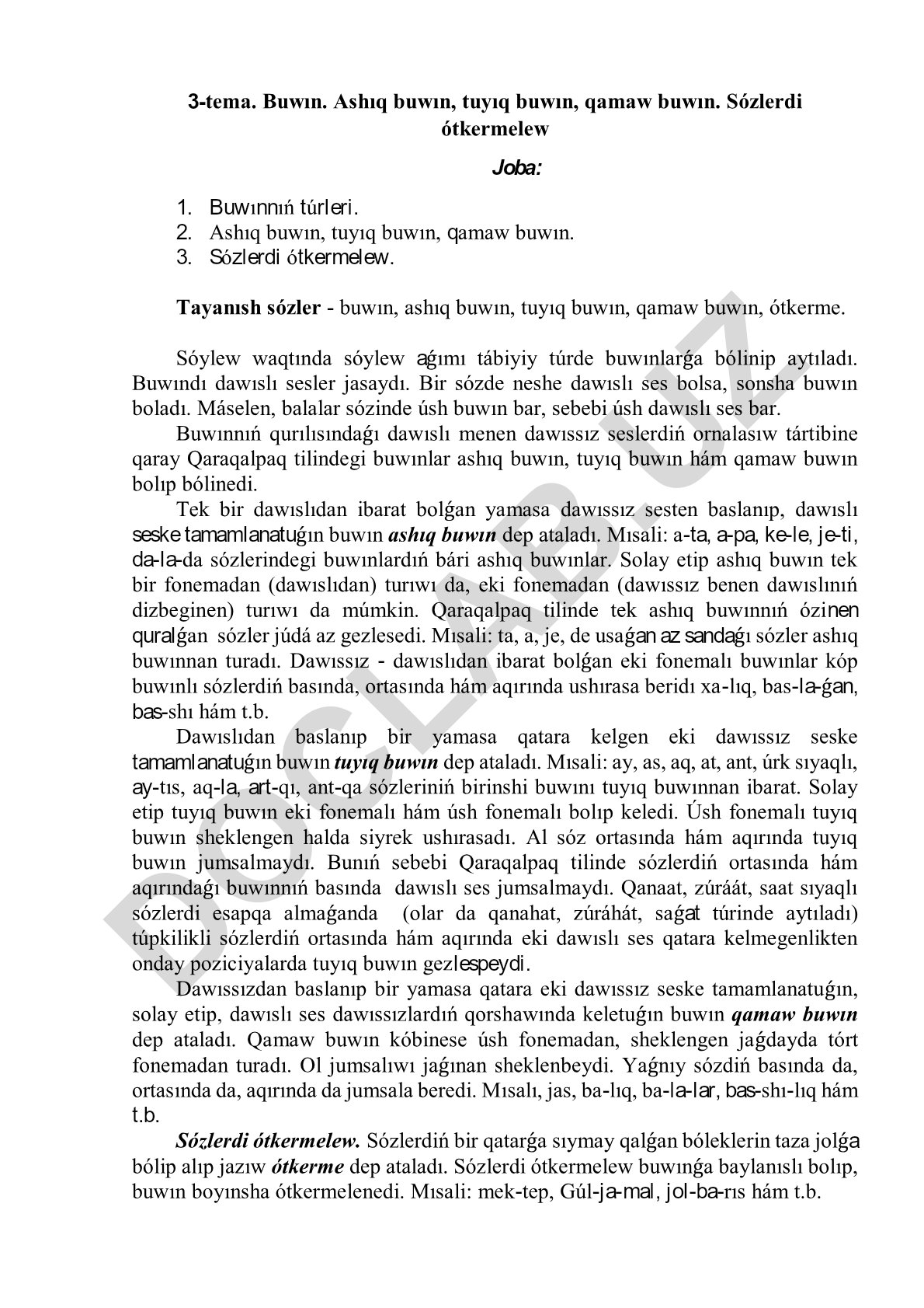 Buwın türleri: ashıq buwın, tuyıq buwın, qamaw buwın hám sózlerdi ótkermelew