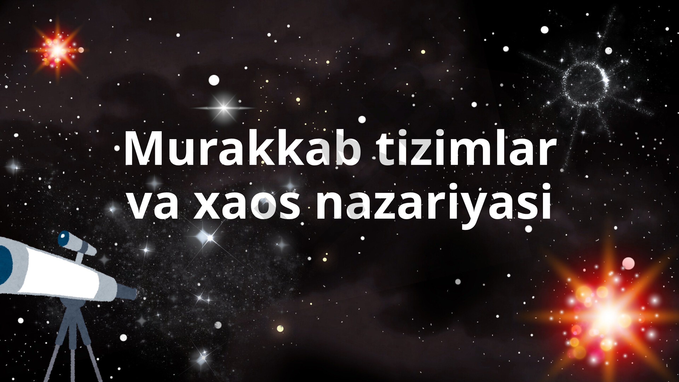 Murakkab tizimlar va xaos nazariyasi