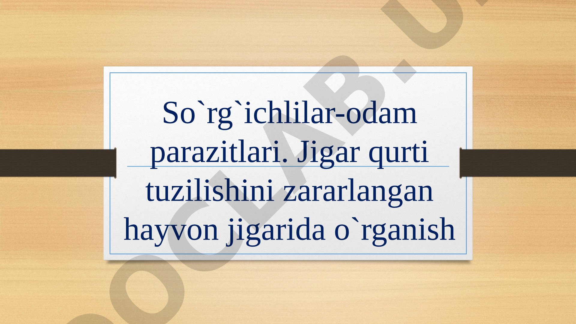 Jigar qurti tuzilishi va rivojlanish sikli