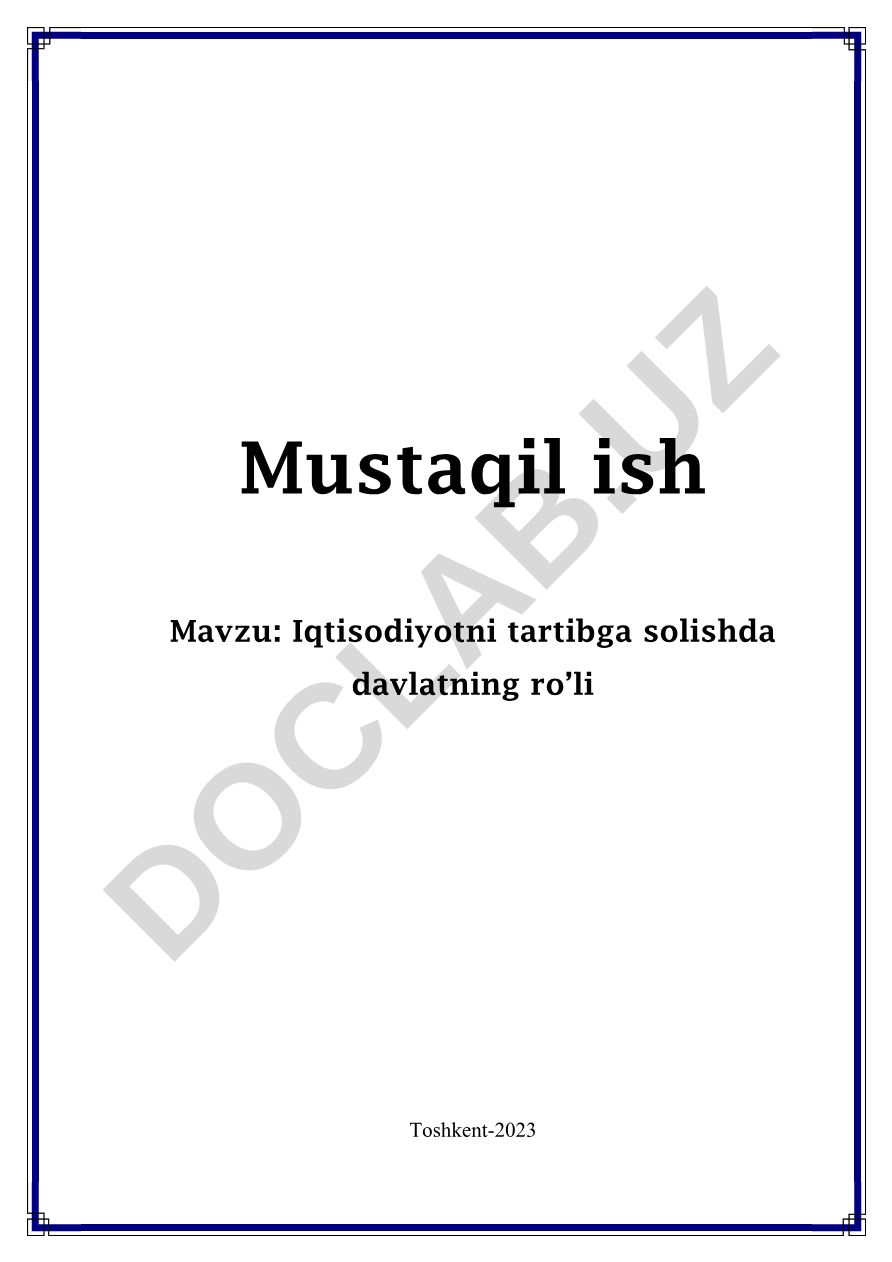 Iqtisodiyotni tartibga solishda davlatning ro’li
