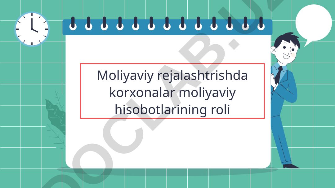 Moliyaviy rejalashtirishda korxonalar moliyaviy hisobotlarining roli