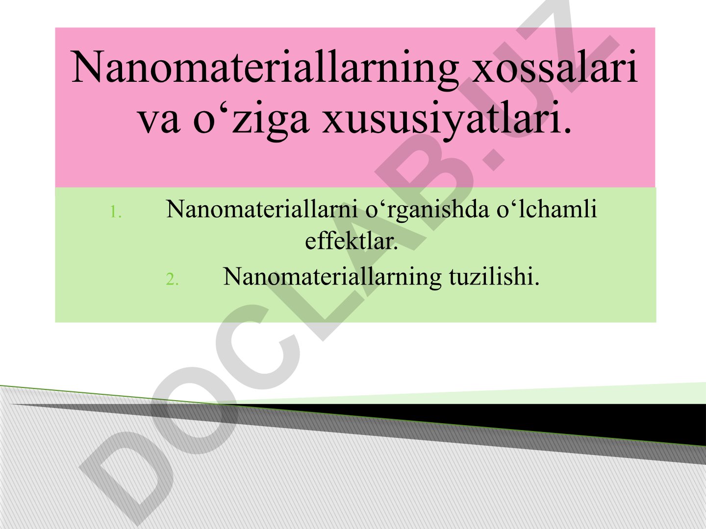 Nanomateriallarning xossalari va o'ziga xususiyatlari
