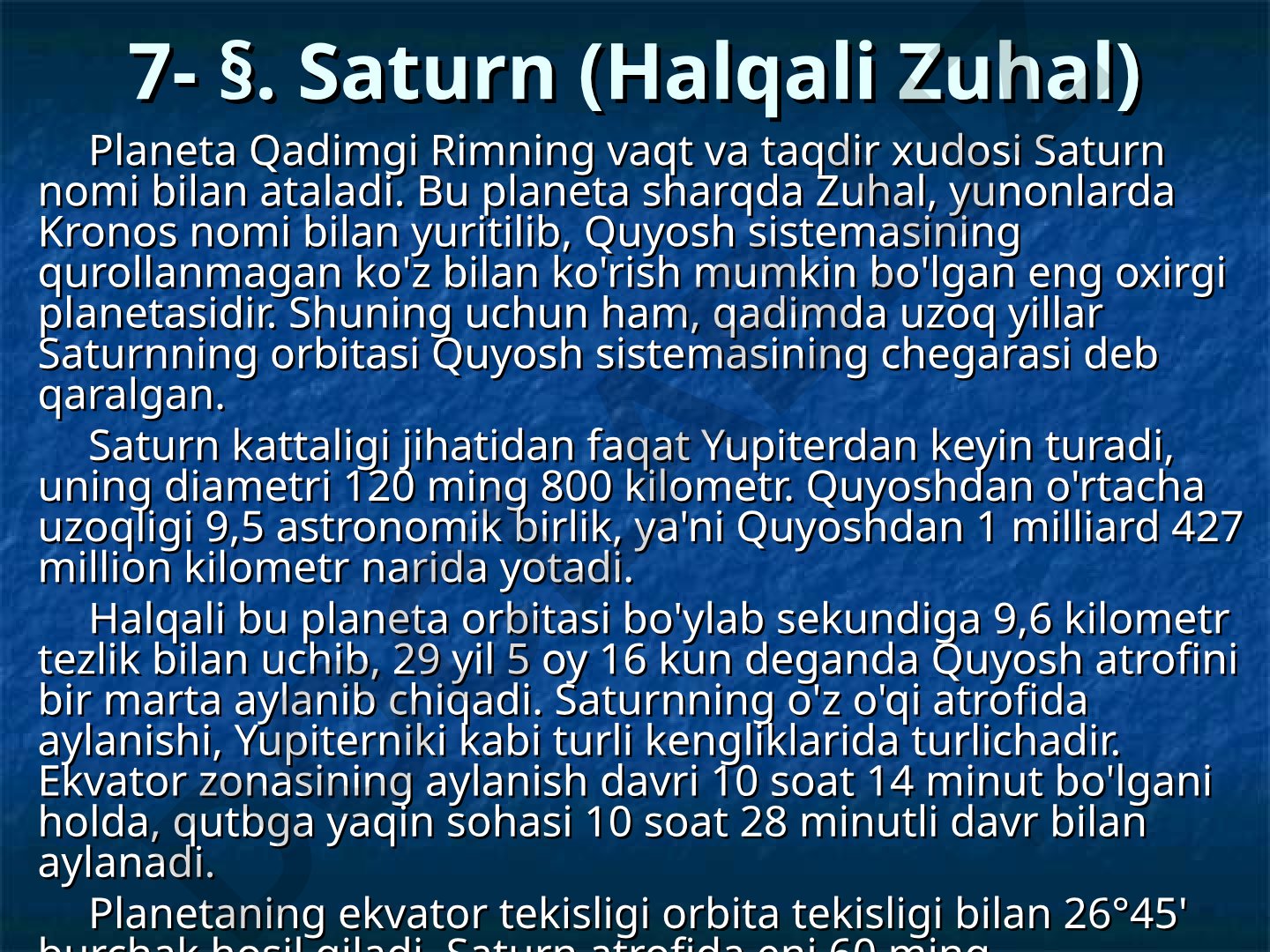 Saturn (Zuhal) planetasi haqida