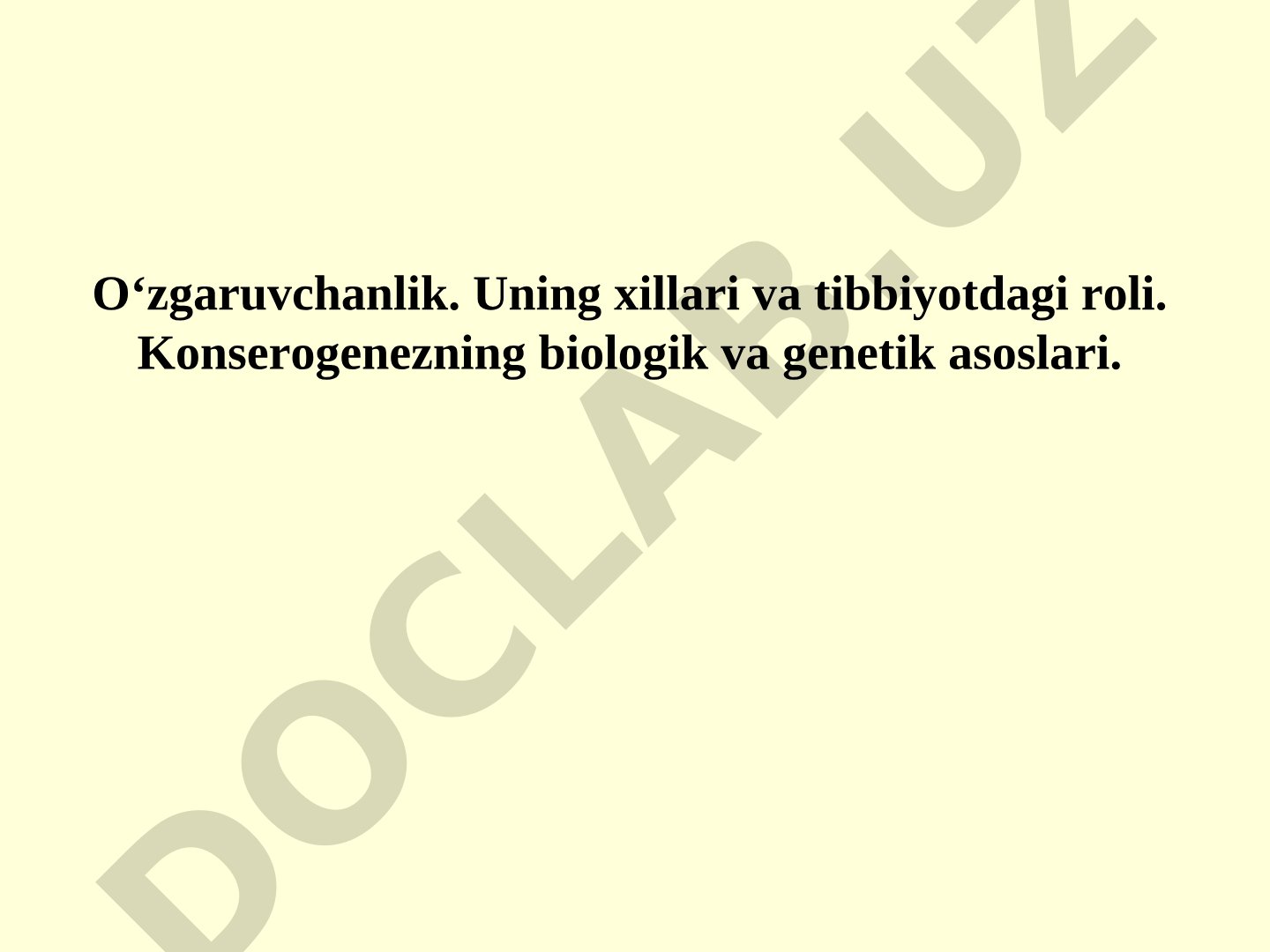 O'zgaruvchanlikning xillari va tibbiyotdagi roli