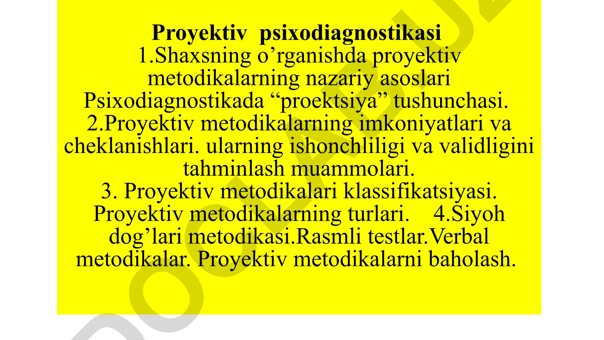Proyektiv psixodiagnostikasi: nazariy asoslar, metodikalar va baholash
