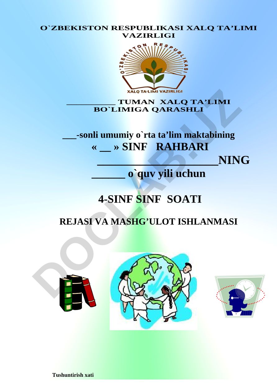 4-sinf sinf soati rejasi va mashg'ulot ishlanmasi tushuntirish xati