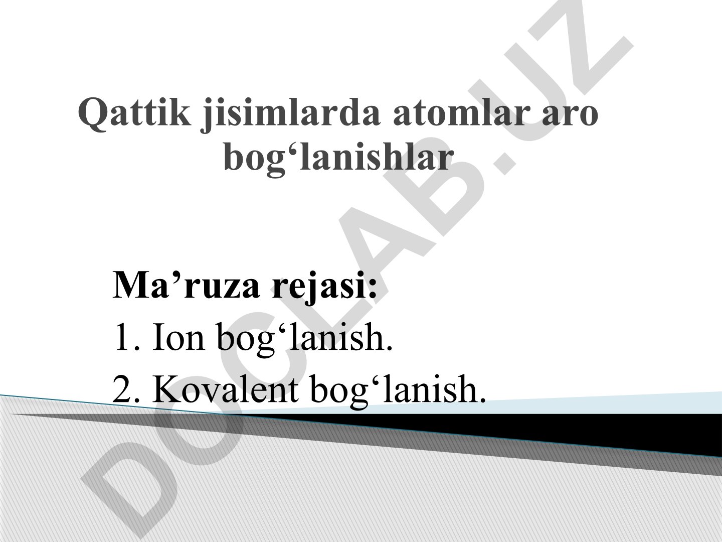 Qattiq jisimlarda atomlararo bog'lanishlar