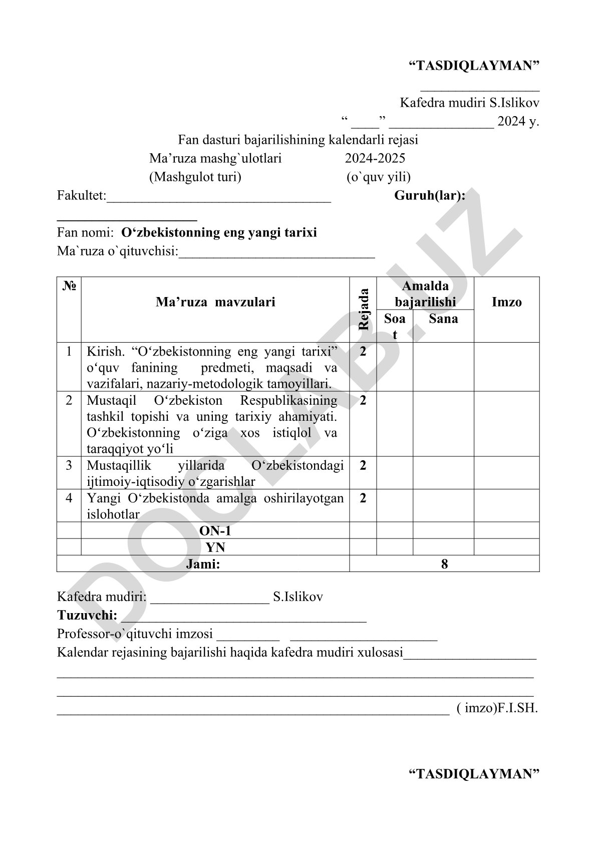 O‘zbekistonning eng yangi tarixi fan dasturi bajarilishining kalendarli rejasi