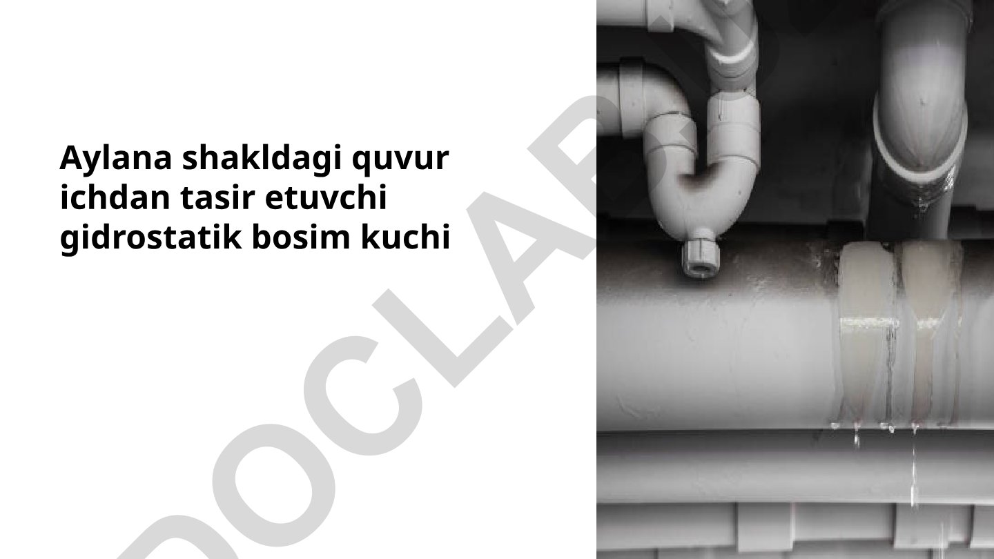 Aylana shakldagi quvurlarda gidrostatik bosim va muammolar