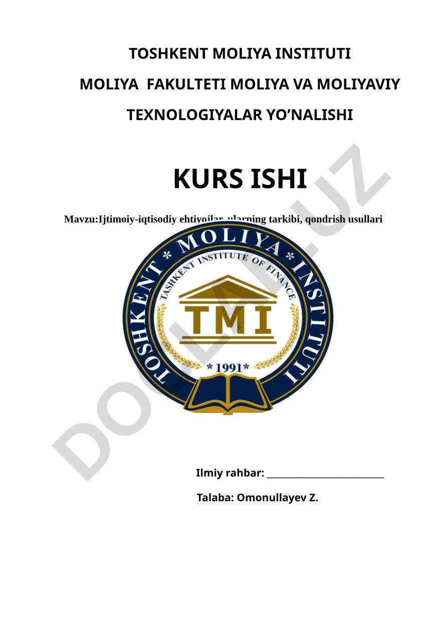 Ijtimoiy-iqtisodiy ehtiyojlar, ularning tarkibi, qondirish usullari