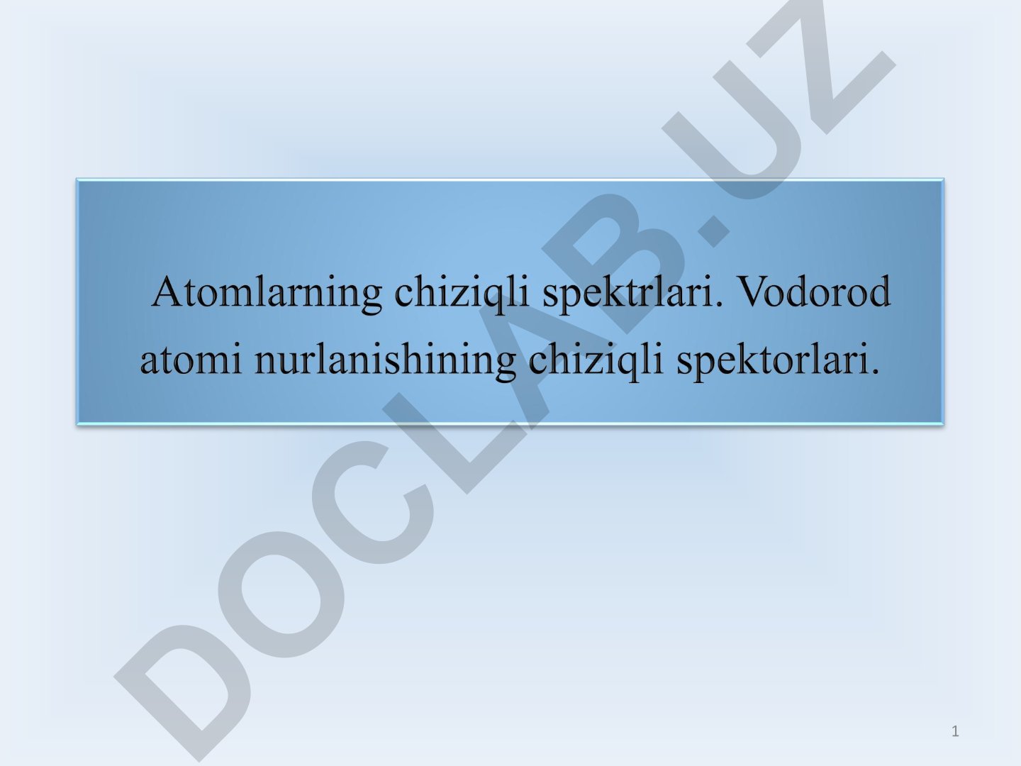 Atom tuzilishi va chiziqli spektrlar
