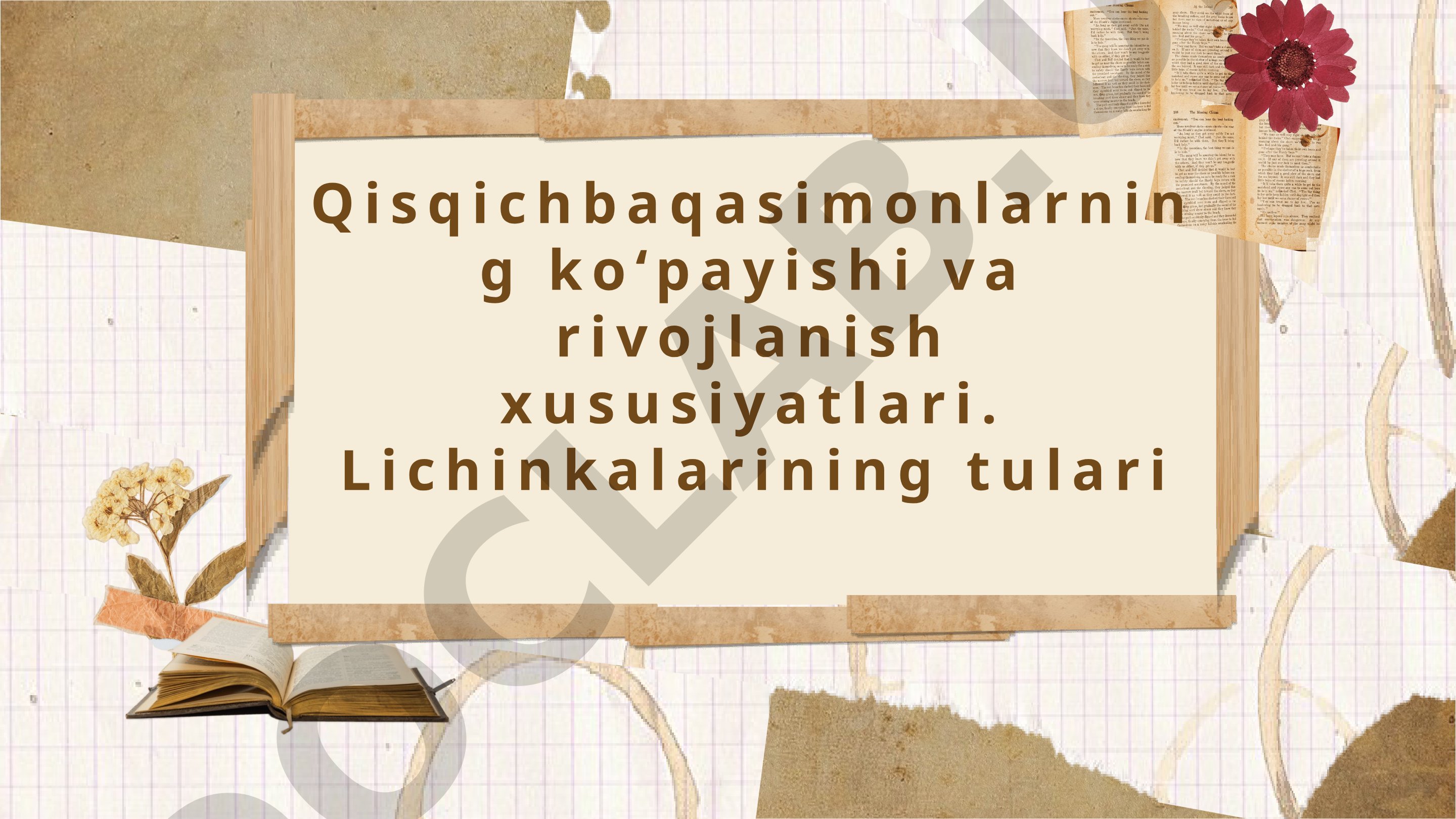 Qisqichbaqasimonlarning ko‘payishi va rivojlanish xususiyatlari. Lichinkalarining tulari
