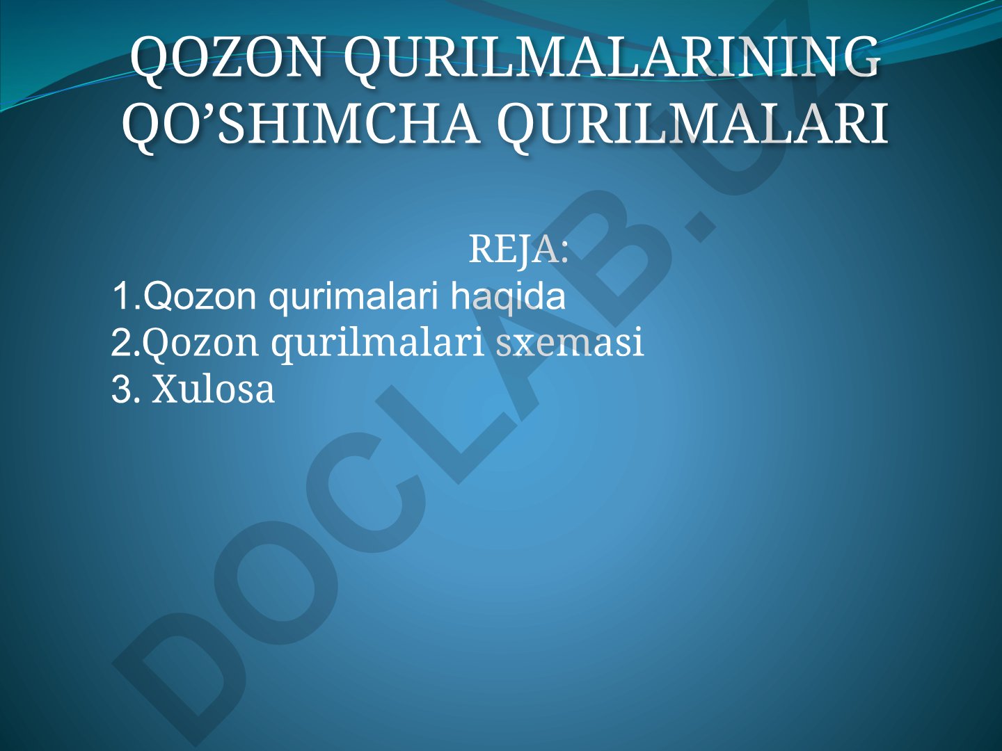 Qozon qurilmalari va ularning qo'shimcha qurilmalari