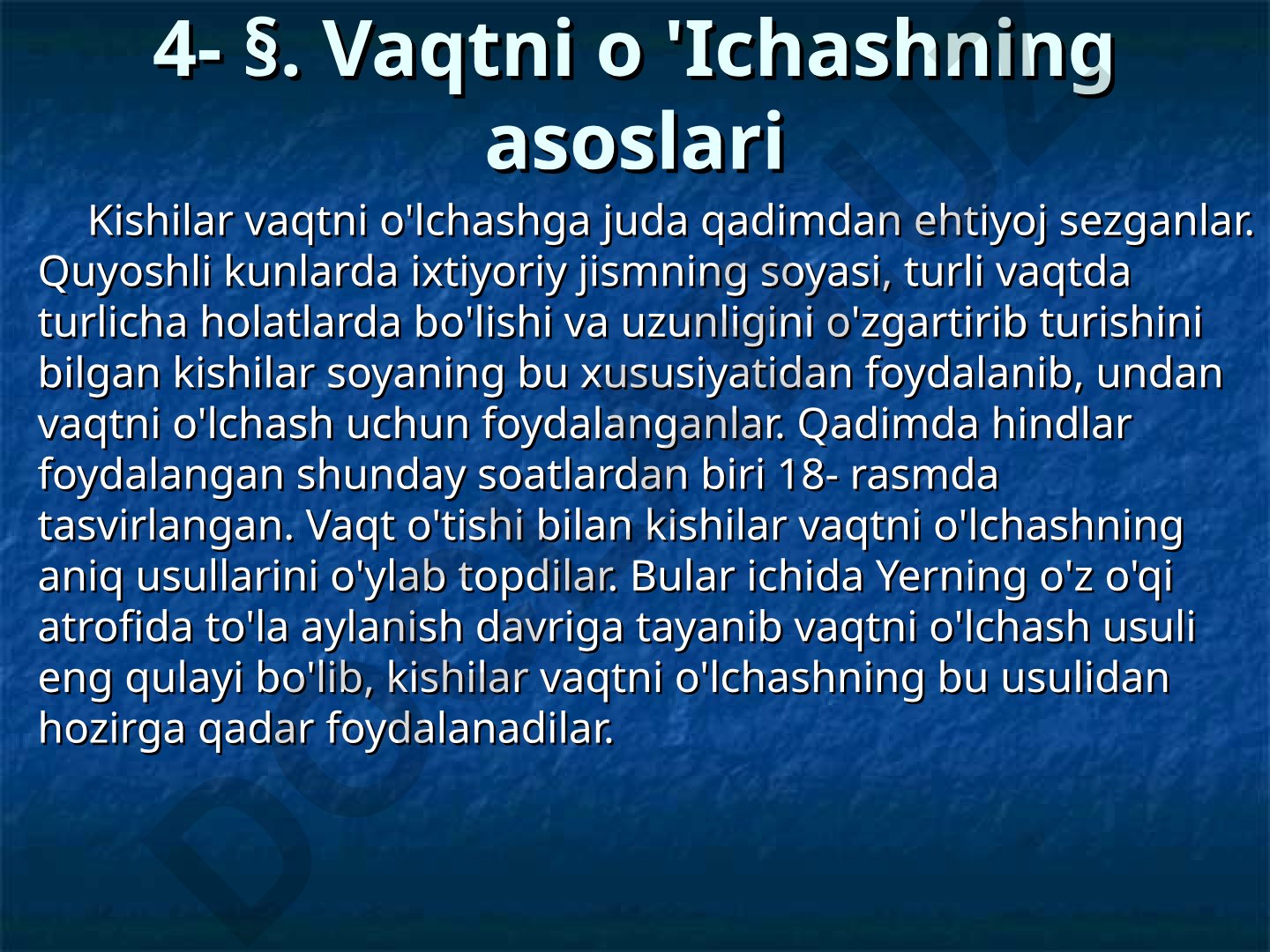 Vaqtni o'lchashning asoslari va tarixi