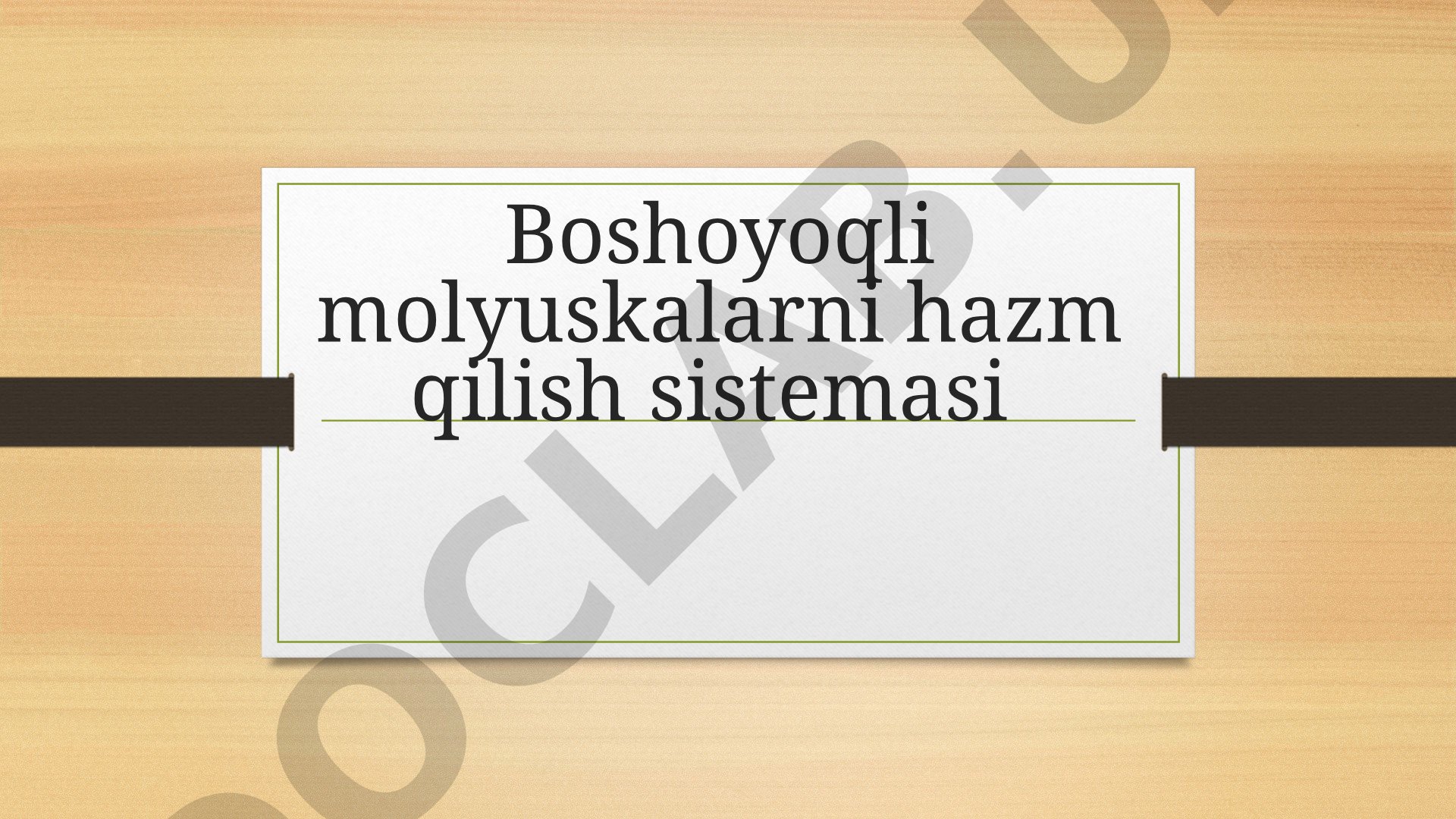 Boshoyoqli molyuskalarning hazm qilish sistemasi