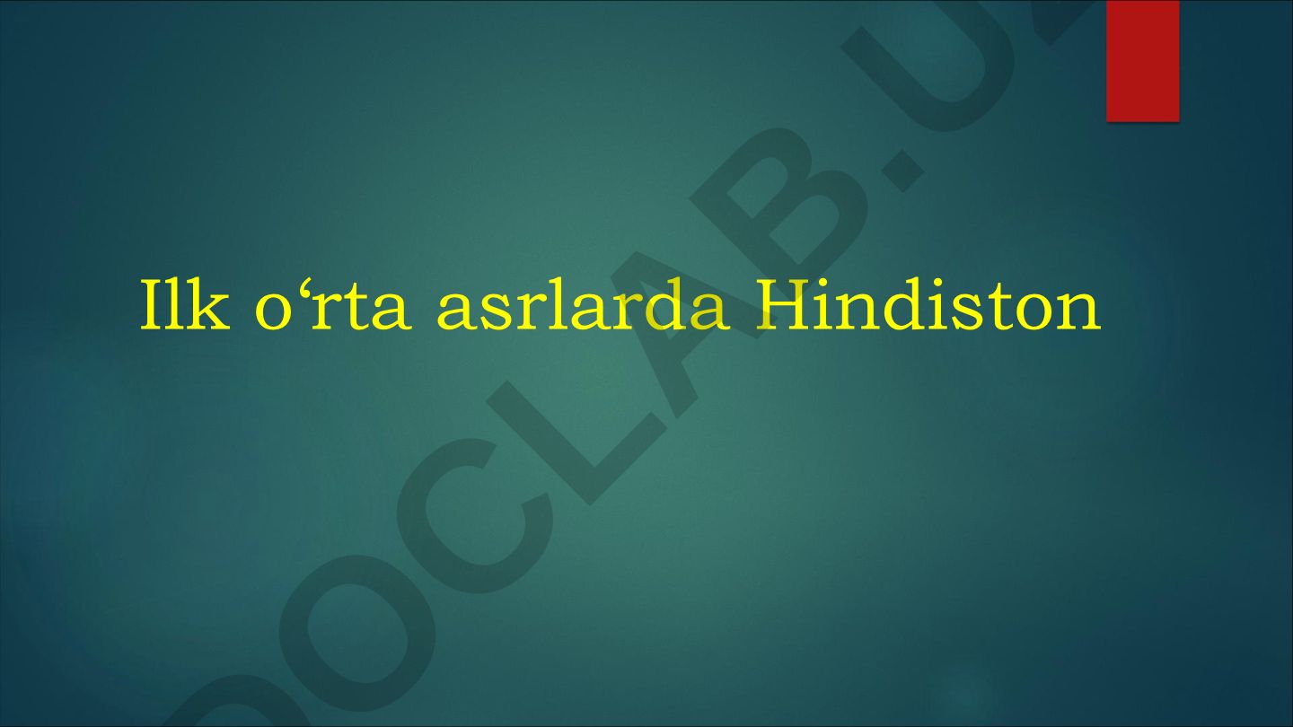 Ilk o‘rta asrlarda Hindiston