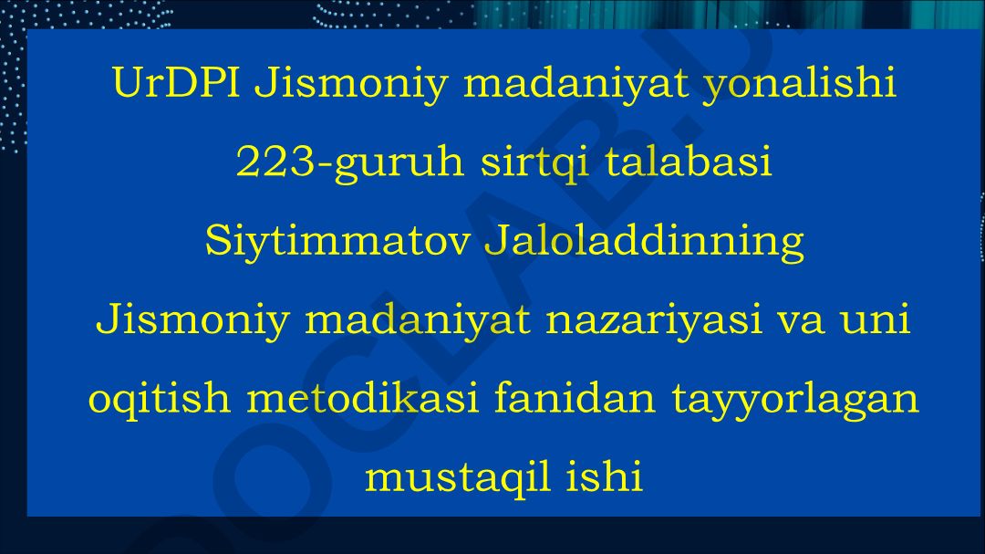 Jismoniy madaniyat nazariyasi va uni o'qitish metodikasi