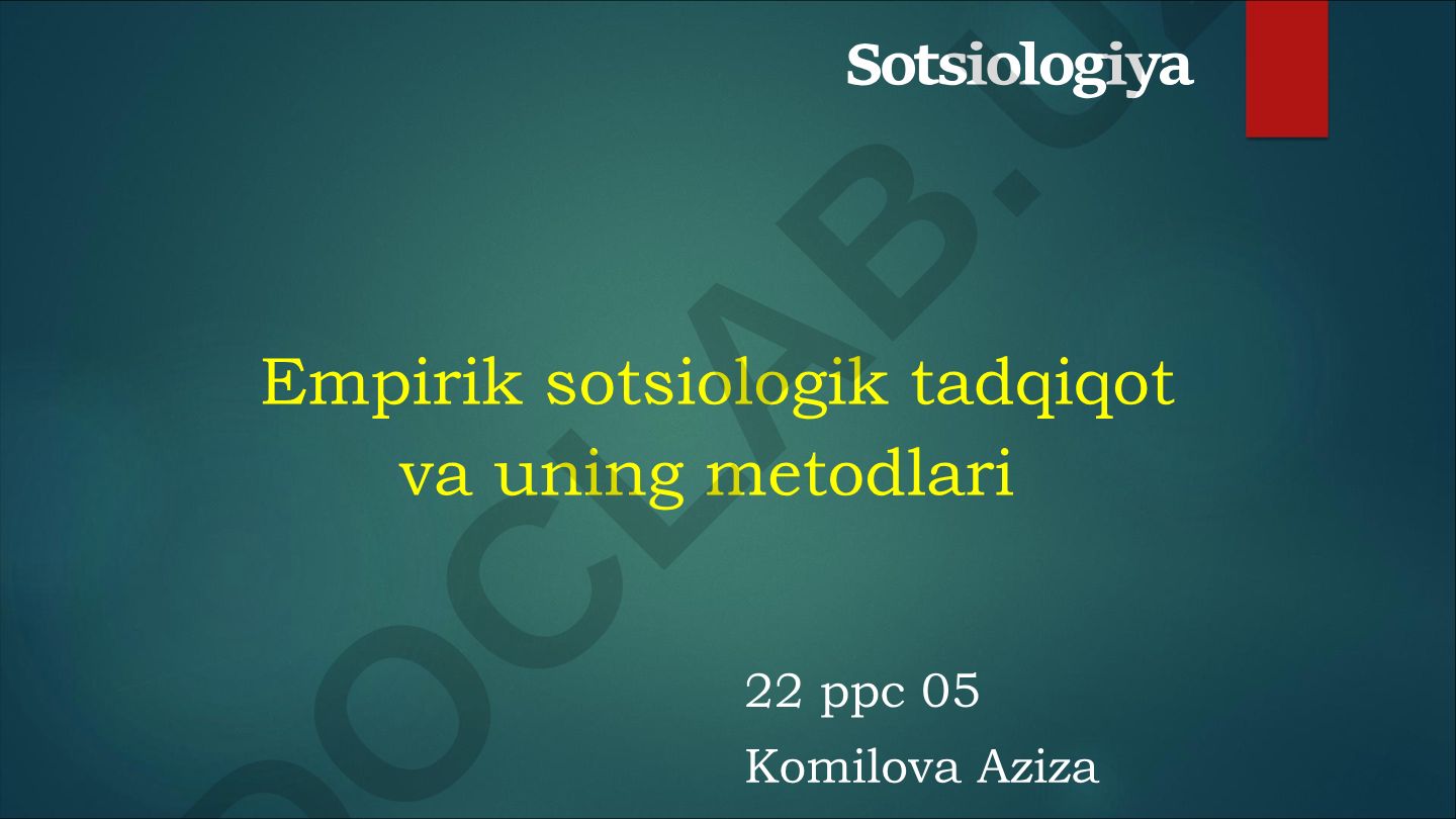 Empirik sotsiologik tadqiqot va uning metodlari