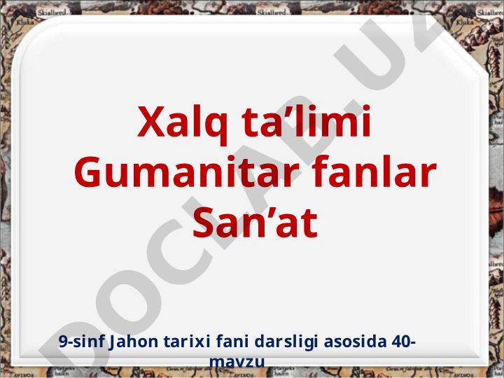 Jahon tarixida texnika taraqqiyoti va ta'lim tizimlari