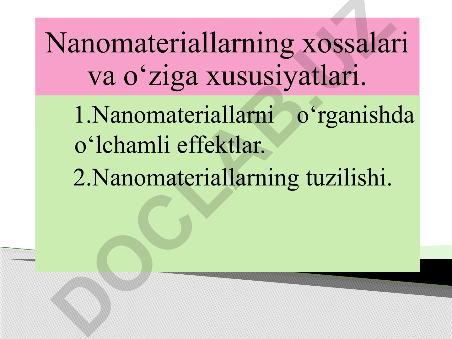 Nanomateriallarning xossalari va o'ziga xususiyatlari