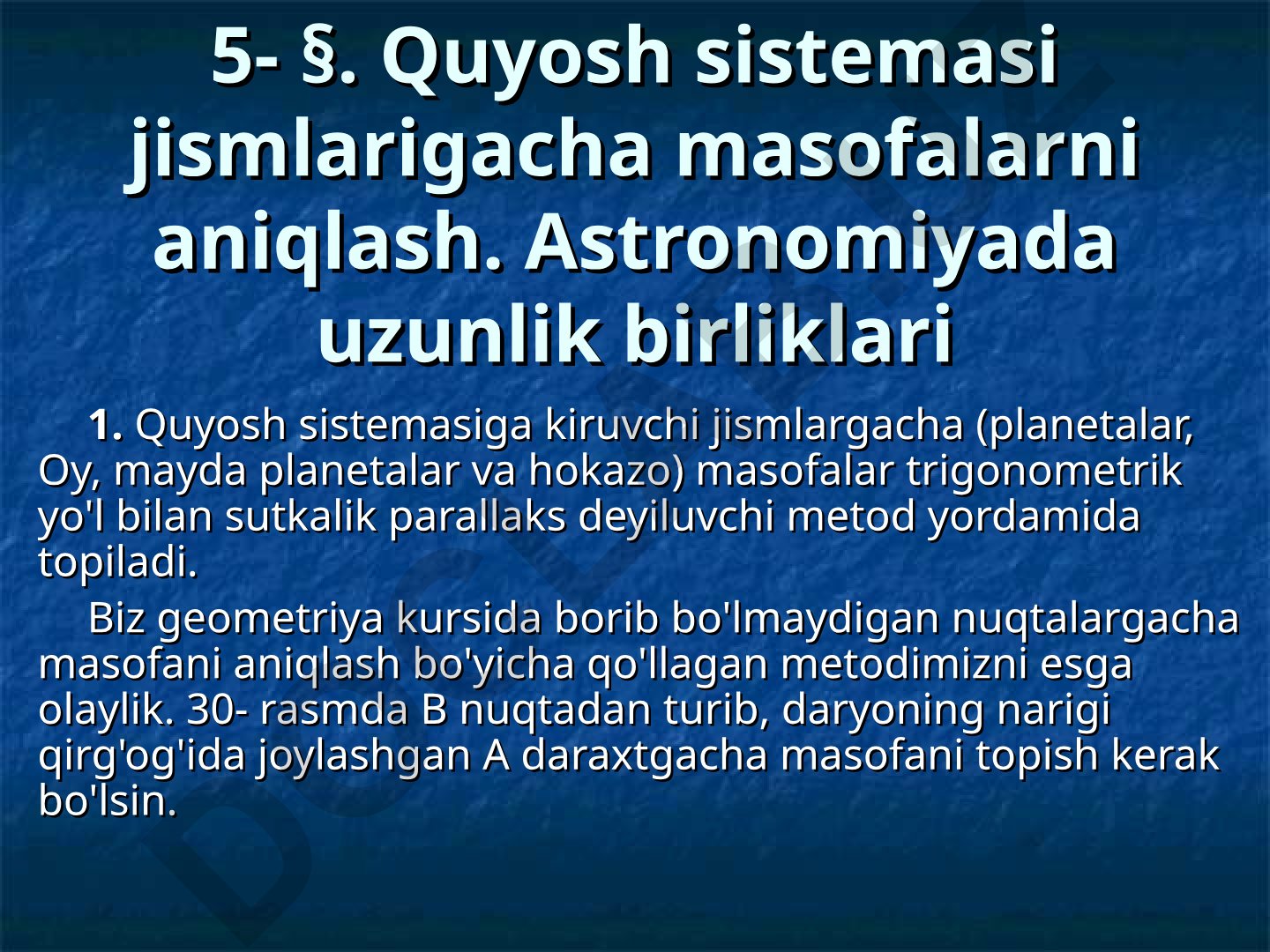 Quyosh sistemasi jismlarigacha masofalarni aniqlash usullari
