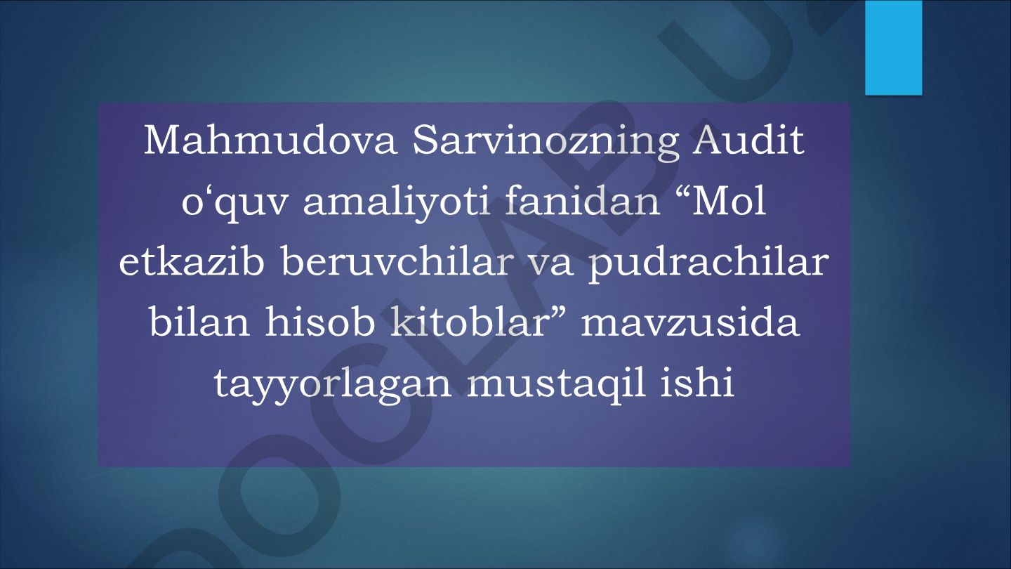 Mol etkazib beruvchilar va pudrachilar bilan hisob kitoblar