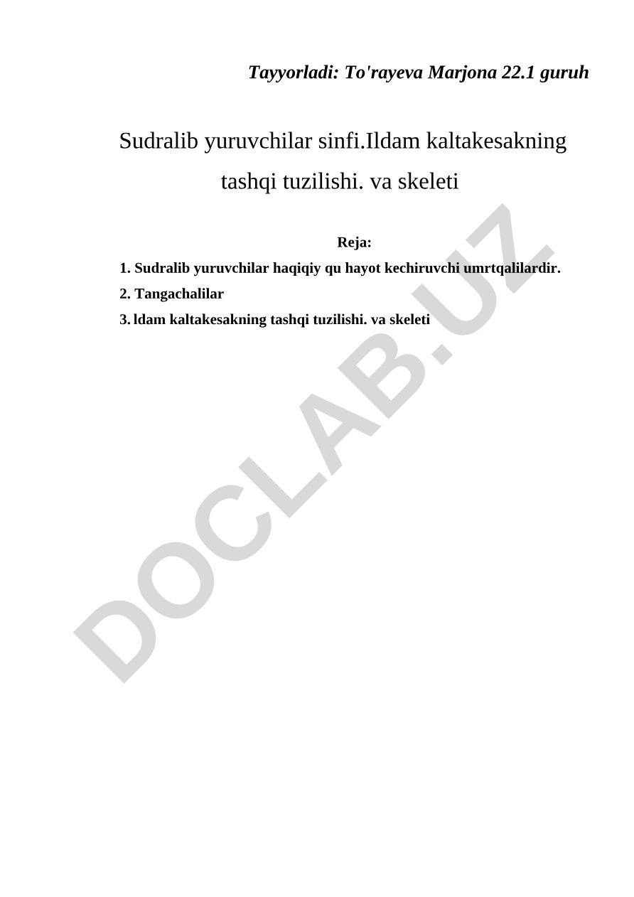 Ildam kaltakesakning tashqi tuzilishi va skeleti