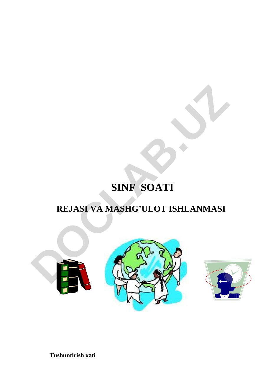 Sinf soati rejasi va mashg'ulot ishlanmasi tushuntirish xati