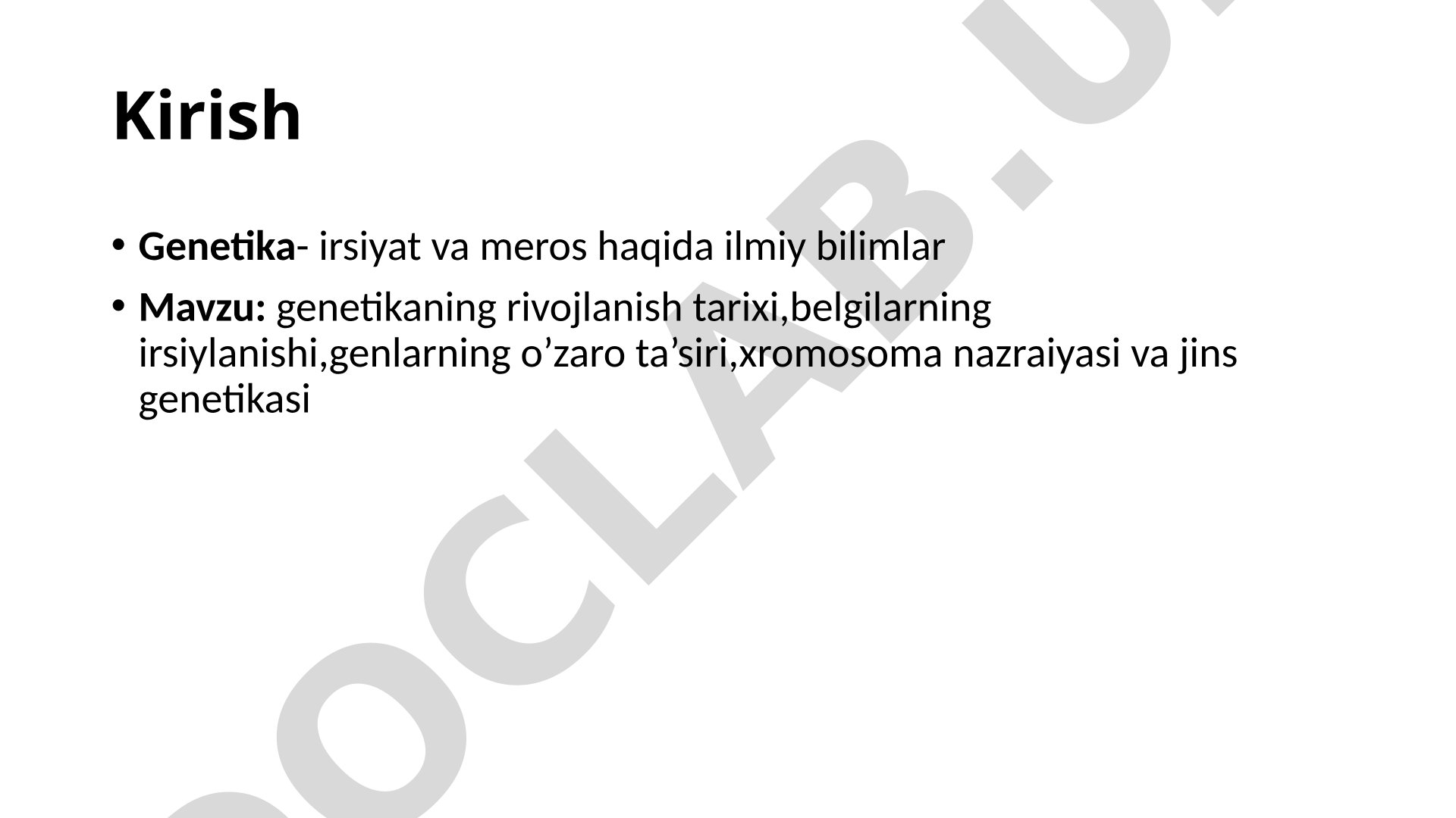 Genetikaning rivojlanish tarixi, belgilarning irsiylanishi va genlar o'zaro ta'siri
