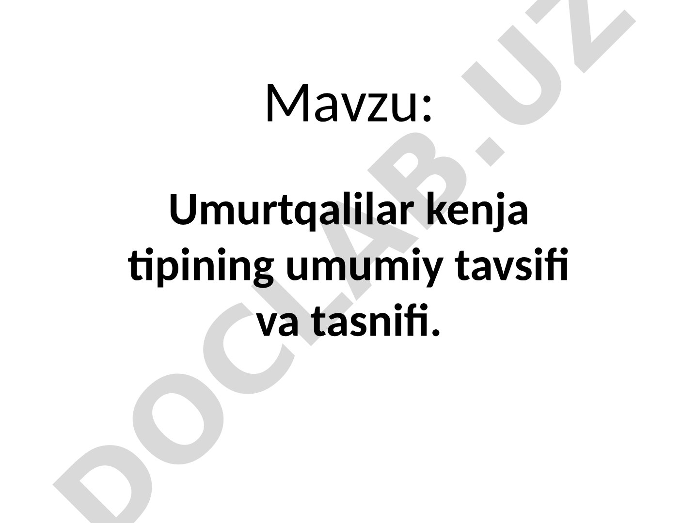Umurtqalilar kenja tipining umumiy tavsifi va tasnifi